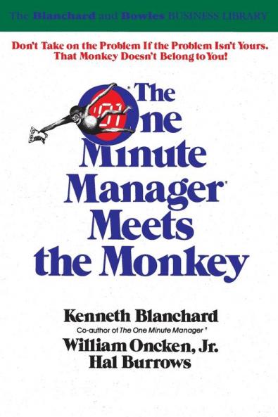 One Minute Manager Meets The Monkey The