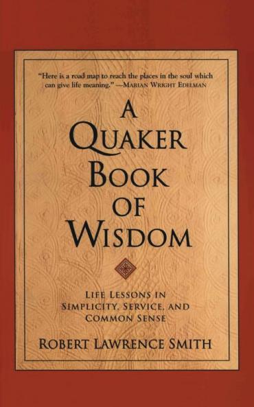 A Quaker Book of Wisdom