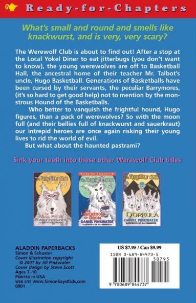 The Werewolf Club Meets the Hound of the Basketballs (Volume 4)