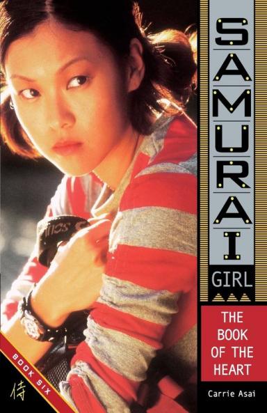 The Book of the Heart (Volume 6) (Samurai Girl)