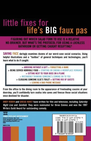 Saving Face: How to Lie Fake and Maneuver Your Way Out of Life's Most Awkward Situations