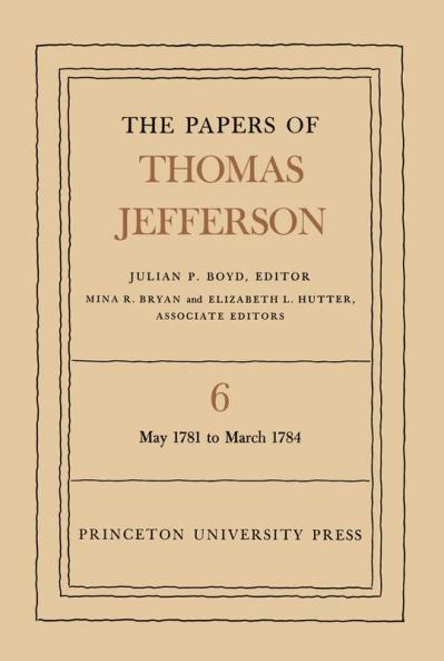 The Papers of Thomas Jefferson, Volume 6