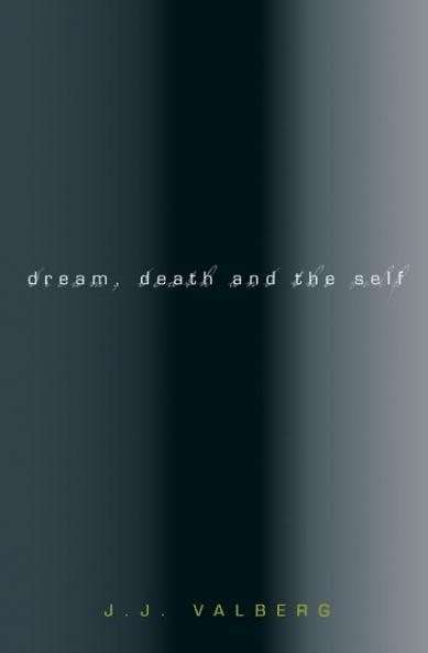 Dream, Death, and the Self