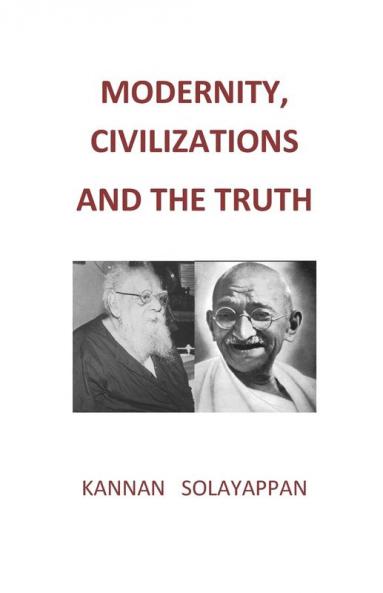 MODERNITY CIVILIZATIONS AND THE TRUTH