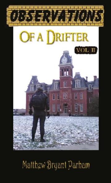 Observations of a Drifter Vol II: Insights and stories from a drifter.: 2