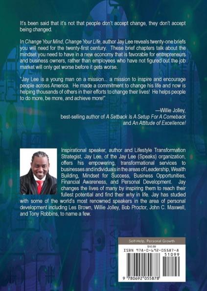 Change Your Mind Change Your Life: Twenty-One Reasons for a Mind Change to Stay Ahead of the Curve in the New Age
