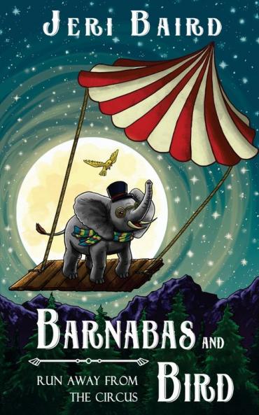 Barnabas and Bird Run Away from the Circus: 1