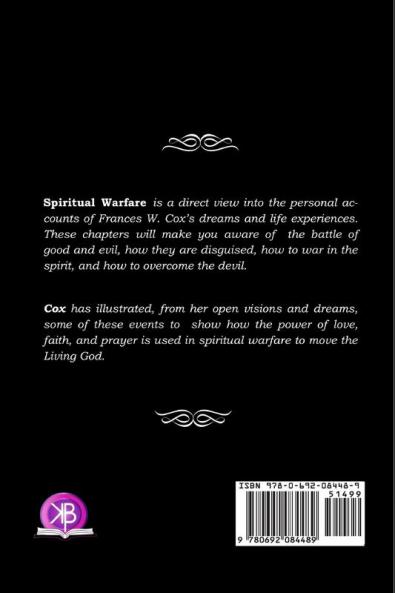 Spiritual Warfare: MY BATTLE WITH GOOD AND EVIL - How to Speak Life into your Impossibilities