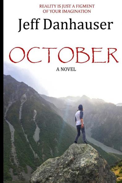October: Reality is just a figment of your imagination: 1