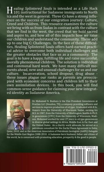 Healing Splintered Souls: Reshaping Sudanese America: Culture Creed Children