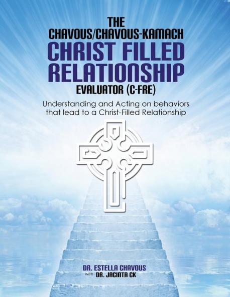 Understanding and Acting on Behaviors that lead to Christ-Filled Relationships