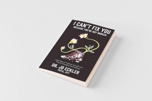 I Can't Fix You-Because You're Not Broken