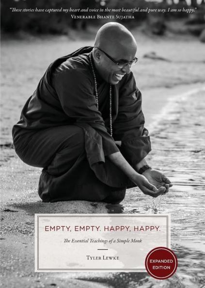 Empty Empty. Happy Happy.: The Essential Teachings of a Simple Monk