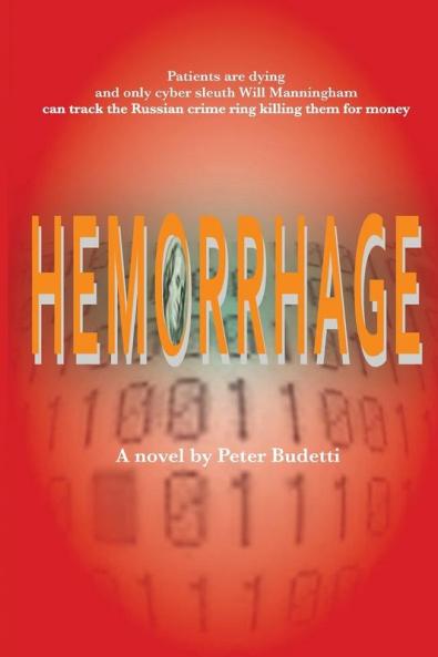 Hemorrhage: 1 (Will Manningham: Cybersleuth)