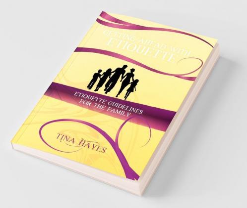 Getting Ahead With Etiquette