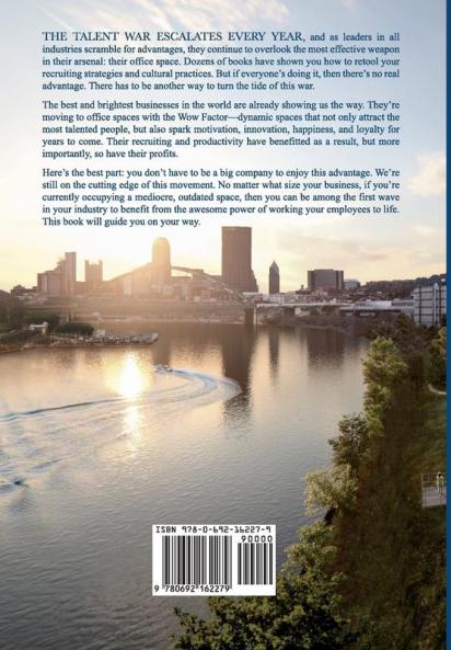 Work Them to Life: Upgrade Your Office Space to Win the Talent War