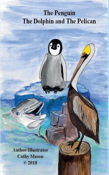 The Penguin The Dolphin and The Pelican