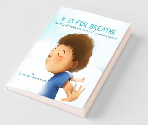 B is for Breathe