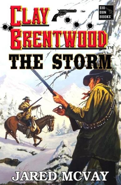 The Storm: 5 (Clay Brentwood)