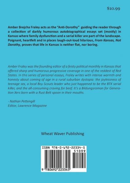 From Kansas Not Dorothy: Essays and More from the Heartland