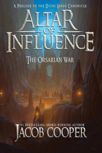 Altar of Influence: The Orsarian War