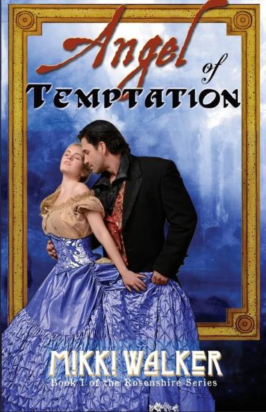Angel of Temptation: Book 1 of The Rosenshire Series
