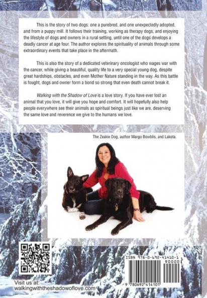 Walking with the Shadow of Love: The Remarkable Story of Lakota and The Zeakie Dog