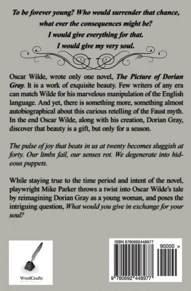 Oscar Wilde's Dorian Gray: a stage play in three acts