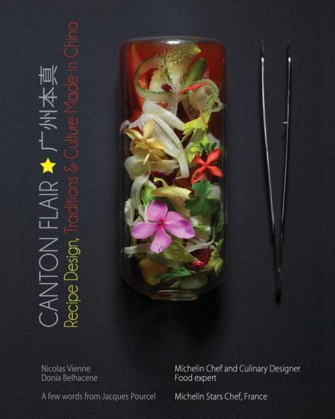 Canton Flair: Recipes Design Traditions & Culture Made in China