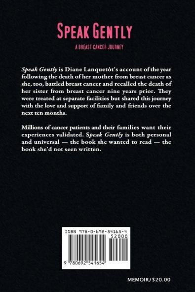 Speak Gently: A Breast Cancer Journey