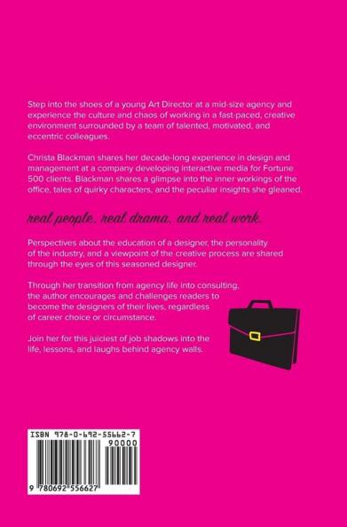 Tales from the Art Director's Desk: Agency Life Lessons and Laughs