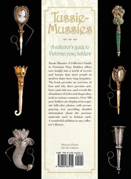 Tussie-Mussies: A Collector's Guide to Victorian Posy Holders