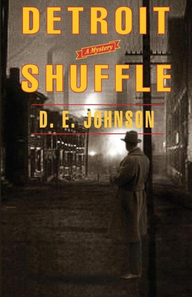 Detroit Shuffle: 4 (Detroit Mysteries)