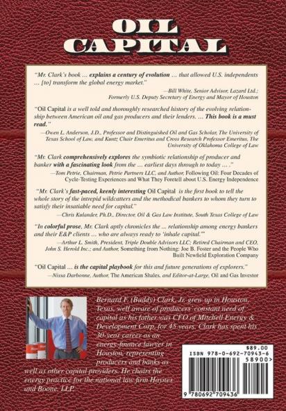 Oil Capital: The History of American Oil Wildcatters Independents and Their Bankers