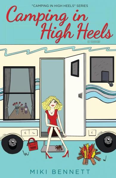 Camping in High Heels