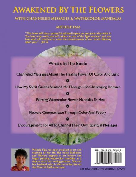 Awakened By The Flowers: With Channeled Messages And Watercolor Mandalas