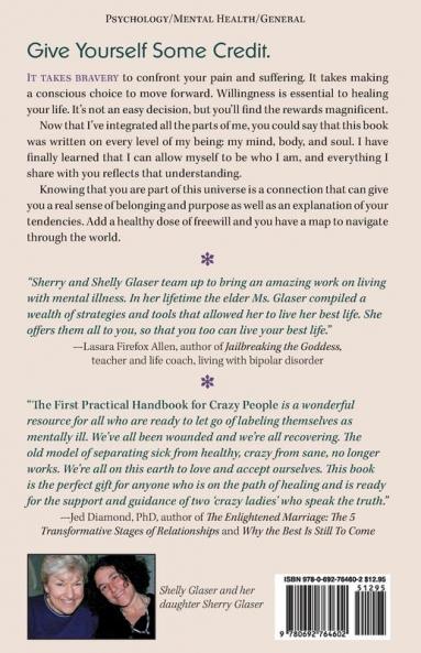 The First Practical Handbook For Crazy People: Making The Best Of Mental Illness