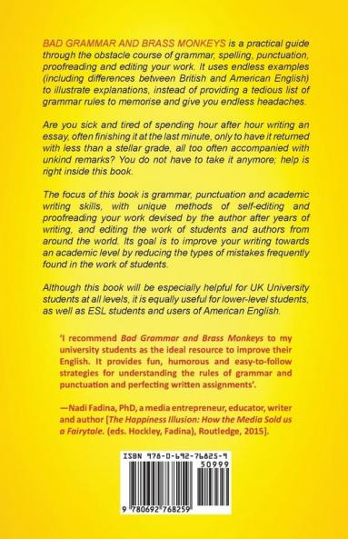 Bad Grammar and Brass Monkeys: How to improve your bloody grammar and writing skills