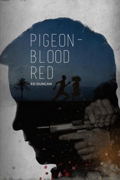 Pigeon-Blood Red: 1 (Thrilogy)
