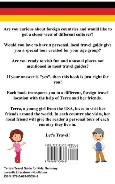 Terra's Travel Guide for Kids: Germany (Hardcover): 1 (Fun Around the World)