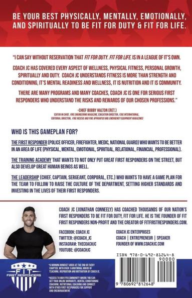 Fit First Responders: Be Your Best Physically Mentally Emotionally & Spiritually to Be Fit for Duty & Fit for Life.