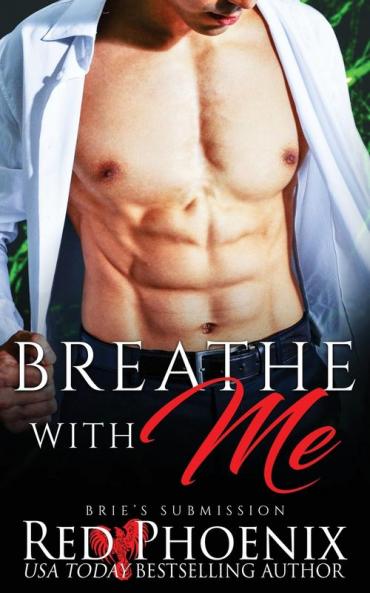 Breathe With Me: 12 (Brie's Submission)