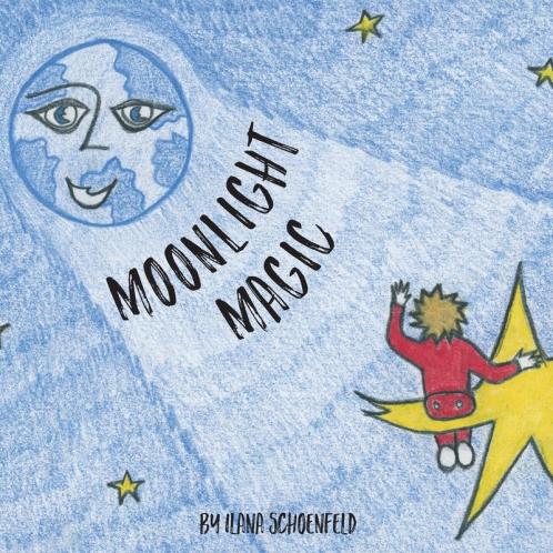 Moonlight Magic: A children's bedtime story in rhyme