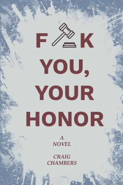 Fuck You Your Honor