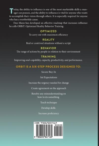 ORBiT: The Art and Science of Influence