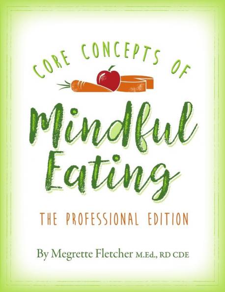 The Core Concepts of Mindful Eating