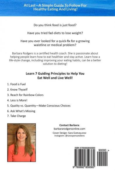 Wholey Cow: A Simple Guide to Eating and Living