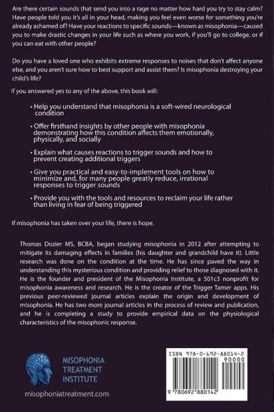 Understanding and Overcoming Misophonia 2nd Edition: A Conditioned Aversive Reflex Disorder