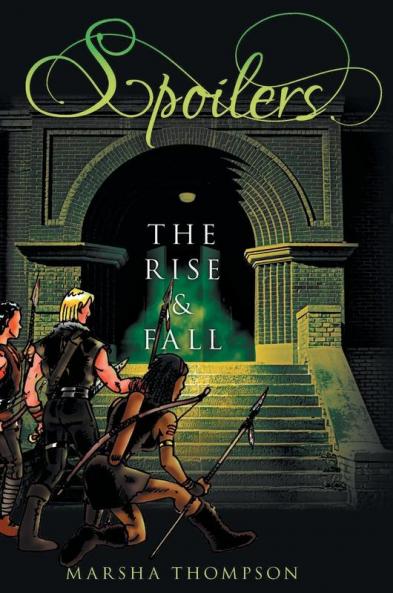 Spoilers: The Rise & Fall