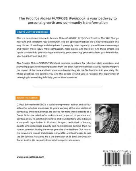Practice Makes PURPOSE Workbook: A Pathway to Personal Growth and Community Transformation
